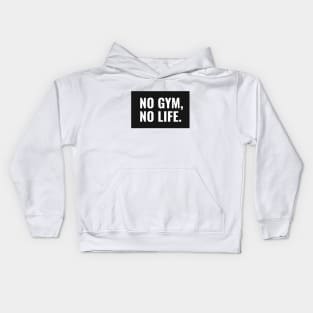 No Gym No Life, Workout Motivation Kids Hoodie